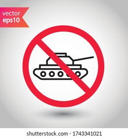 Prohibido Advertencia, precaución, atención, peligro de restricción. No hay icono del vector del tanque. No utilice el diseño de señales de tanques militares. Pictograma plano con símbolo del depósito