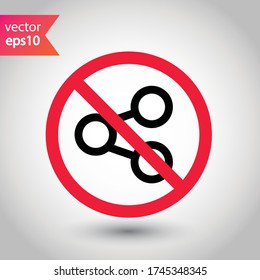 Prohibido Advertencia, precaución, atención, restricción. Compartir pictograma. Icono de compartición vectorial. Compartir diseño de signo plano. 