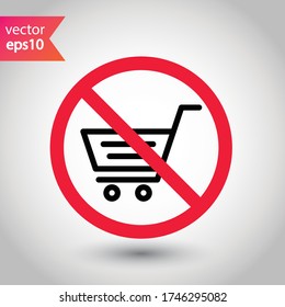 Forbidden Prohibited Warning, caution, attention, restriction label danger, ban stop. No online shopping flat sign design. Do not use trolley vector icon pictogram