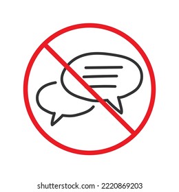 Prohibido Advertencia, precaución, atención, peligro de restricción. Icono vectorial de charla sin burbujas. No utilice el diseño de la señal plana de chat. pictograma de símbolo de chat SMS. Dejar de charlar