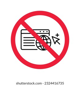 Forbidden Prohibited Warning, caution, attention, restriction label danger. No Web icon. Global network icon. Website vector icon. Site flat sign design. Www symbol pictogram. Www icon