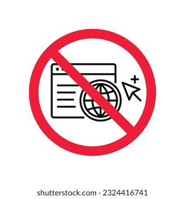 Forbidden Prohibited Warning, caution, attention, restriction label danger. No Web icon. Global network icon. Website vector icon. Site flat sign design. Www symbol pictogram. Www icon