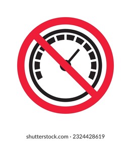 Forbidden Prohibited Warning, caution, attention, restriction label danger. Vector meter flat icon. Gauge vector icon. Do not use Speedometer measurement sign. Gauge symbol pictogram 