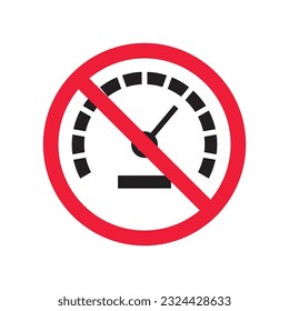 Forbidden Prohibited Warning, caution, attention, restriction label danger. Vector meter flat icon. Gauge vector icon. Do not use Speedometer measurement sign. Gauge symbol pictogram 