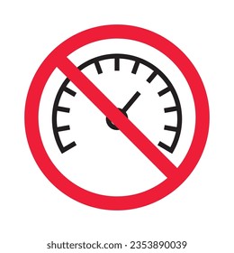 Forbidden Prohibited Warning, caution, attention, restriction label ban, danger. Meter flat icon. Gauge vector icon. Do not use speedometer measurement sign. Speed symbol pictogram 