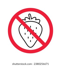 Forbidden Prohibited Warning, caution, attention, restriction label danger. No strawberry vector icon. Do not use strawberries sign design. No strawberry symbol flat pictogram