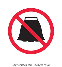 Forbidden Prohibited Warning, caution, attention, restriction label danger. No women skirt vector icon. Do not wear skirt sign design. No skirt symbol flat pictogram. No skirt icon