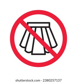 Forbidden Prohibited Warning, caution, attention, restriction label danger. No women skirt vector icon. Do not wear skirt sign design. No skirt symbol flat pictogram. No skirt icon