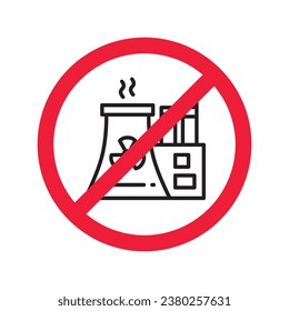 Forbidden Prohibited Warning, caution, attention, restriction label danger. No nuclear plant vector icon. Do not use nuclear energy sign design. No radiation symbol flat pictogram. No bio hazard icon