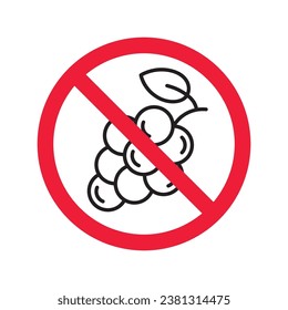 Forbidden Prohibited Warning, caution, attention, restriction label danger. No grape vector icon. Do not eat grape sign design. No grape fruit symbol flat pictogram.