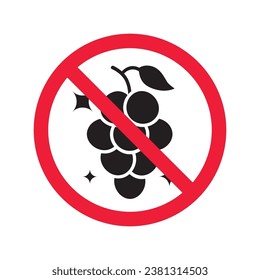 Forbidden Prohibited Warning, caution, attention, restriction label danger. No grape vector icon. Do not eat grape sign design. No grape fruit symbol flat pictogram.