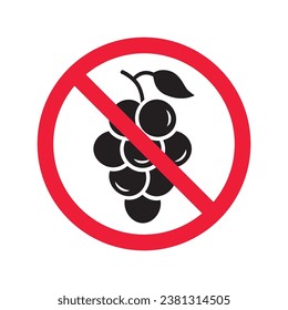 Forbidden Prohibited Warning, caution, attention, restriction label danger. No grape vector icon. Do not eat grape sign design. No grape fruit symbol flat pictogram.