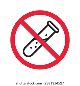 Forbidden Prohibited Warning, caution, attention, restriction label danger. No flask vector icon. Do not use toxic chemical elements sign design. No tube flask symbol flat pictogram.