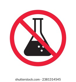 Forbidden Prohibited Warning, caution, attention, restriction label danger. No flask vector icon. Do not use toxic chemical elements sign design. No tube flask symbol flat pictogram.