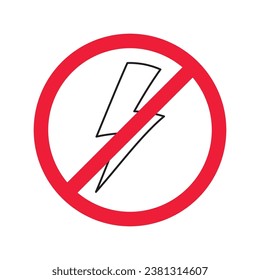 Forbidden Prohibited Warning, caution, attention, restriction label danger. No energy vector icon. Do not use charger sign design. No thunder symbol flat pictogram. No lightning