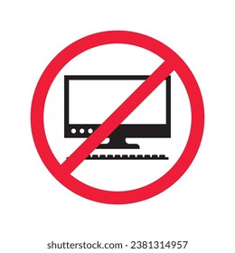 Forbidden Prohibited Warning, caution, attention, restriction label danger. No computer vector icon. Do not use pc sign design. No monitor screen symbol flat pictogram. No computer