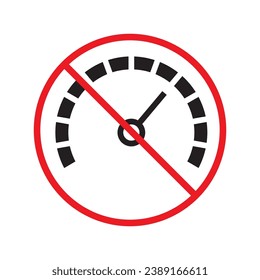 Forbidden Prohibited Warning, caution, attention, restriction label danger. Vector meter flat icon. Gauge vector icon. Do not use Speedometer measurement sign. Gauge symbol pictogram UX UI