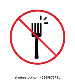 Forbidden Prohibited Warning, caution, attention, restriction label danger, ban. Do not use Fork vector icon. Fork flat sign design. Fork symbol pictogram UX UI