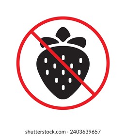 Forbidden Prohibited Warning, caution, attention, restriction label danger. No strawberry vector icon. Do not use strawberries sign design. No strawberry symbol flat pictogram