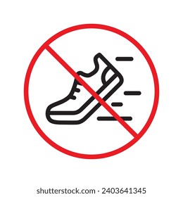 Forbidden Prohibited Warning, caution, attention, restriction label danger. No sneakers vector icon. Do not run sign design. No sport shoe symbol flat pictogram. No shoes