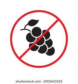 Forbidden Prohibited Warning, caution, attention, restriction label danger. No grape vector icon. Do not eat grape sign design. No grape fruit symbol flat pictogram.