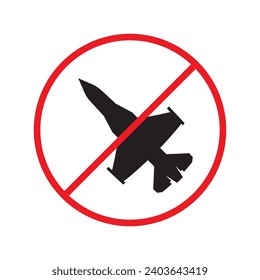 Forbidden Prohibited Warning, caution, attention, restriction label danger. No jet vector icon. Do not use aircraft fighter sign design. No air force symbol flat pictogram. No plane