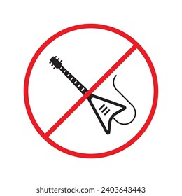 Forbidden Prohibited Warning, caution, attention, restriction label danger. No guitar vector icon. Do not use electro guitar sign design. No rock music symbol flat pictogram.