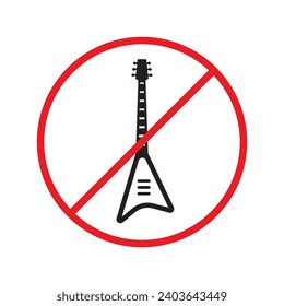 Forbidden Prohibited Warning, caution, attention, restriction label danger. No guitar vector icon. Do not use electro guitar sign design. No rock music symbol flat pictogram.