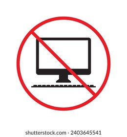 Forbidden Prohibited Warning, caution, attention, restriction label danger. No computer vector icon. Do not use pc sign design. No monitor screen symbol flat pictogram. No computer