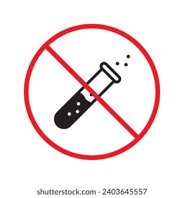 Forbidden Prohibited Warning, caution, attention, restriction label danger. No flask vector icon. Do not use toxic chemical elements sign design. No tube flask symbol flat pictogram.