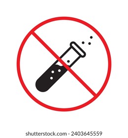 Forbidden Prohibited Warning, caution, attention, restriction label danger. No flask vector icon. Do not use toxic chemical elements sign design. No tube flask symbol flat pictogram.