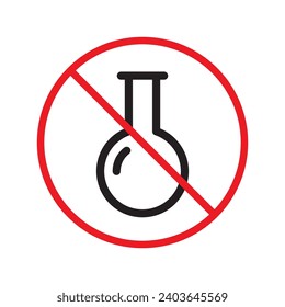 Forbidden Prohibited Warning, caution, attention, restriction label danger. No flask vector icon. Do not use toxic chemical elements sign design. No tube flask symbol flat pictogram.