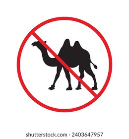 Forbidden Prohibited Warning, caution, attention, restriction label danger. No camel vector icon. Do not use camel sign design. No 
arabian bedouin symbol flat pictogram. 