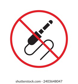 Forbidden Prohibited Warning, caution, attention, restriction label danger. No audio cabel vector icon. Do not use DJ cabel sign design. No AUX symbol flat pictogram. 