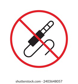 Forbidden Prohibited Warning, caution, attention, restriction label danger. No audio cabel vector icon. Do not use DJ cabel sign design. No AUX symbol flat pictogram. 