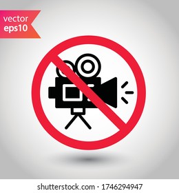 Forbidden recording icon. No video camera vector sign. Prohibited video film icon. Warning, caution, attention, restriction. No rec movie icon. EPS 10 flat symbol.