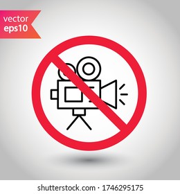 Forbidden recording icon. No video camera vector sign. Prohibited video film icon. Warning, caution, attention, restriction. No rec movie icon. EPS 10 flat symbol.