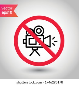 Forbidden recording icon. No video camera vector sign. Prohibited video film icon. Warning, caution, attention, restriction. No rec movie icon. EPS 10 flat symbol.