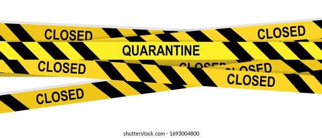 Forbidden ribbon. Quarantine. Stop new type of virus