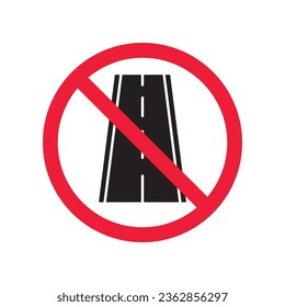 Forbidden road icon. No pass vector icon. No access pictogram. Prohibited road sign vector icon. Warning, danger, caution, attention, restriction. No way flat pictogram. Do not enter. Danger turn icon