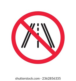 Forbidden road icon. No pass vector icon. No access pictogram. Prohibited road sign vector icon. Warning, danger, caution, attention, restriction. No way flat pictogram. Do not enter. Danger turn icon