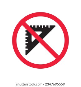 Forbidden ruler icon. Warning, caution, attention, restriction, label. Ruler icon. Ruler vector icon. Measure flat sign design  pictogram symbol. No scale icon