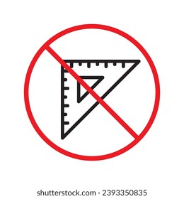 Forbidden ruler sign. Warning, caution, attention, restriction, label. Ruler icon. Ruler vector icon. Measure flat sign design  pictogram symbol. No scale icon UX UI icon