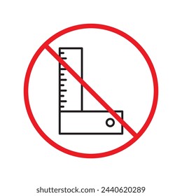Forbidden ruler sign. Warning, caution, attention, restriction, label. Ruler icon. Ruler vector icon. Measure flat sign design  pictogram symbol. No scale icon UX UI icon