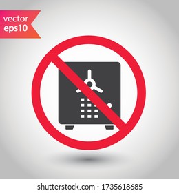 Icono de seguridad prohibido. Advertencia, precaución, atención, restricción, etiqueta. Icono de caja de seguridad bancaria. Icono de vector de bloqueo seguro. Diseño de señales planas seguras de dinero. Símbolo del pictograma EPS 10. Sin icono de caja fuerte