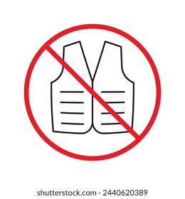 Forbidden safety vest icon. Do not use sonstruction vest flat sign design. Vest symbol pictogram. Warning, caution, attention, restriction, danger symbol pictogram