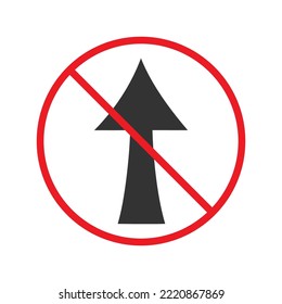 Forbidden sign of arrow icon isolated on white background vector illustration. Warning, caution, attention, restriction, danger flat sign design. EPS 10 symbol