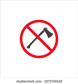 Forbidden sign with axe glyph icon. No deforestation prohibition. Stop silhouette symbol. Negative space. Vector isolated illustration