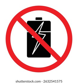 Forbidden sign with battery icon, no battery allowed sign, battery prohibition symbol
