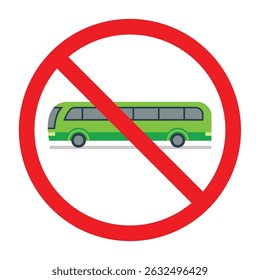 Forbidden sign with green bus icon, no bus allowed sign, four wheeled vehicles prohibition symbol, do not ride bus sign